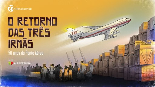 Renascença Lança Podcast "O Retorno das Três Irmãs" sobre a Ponte Aérea