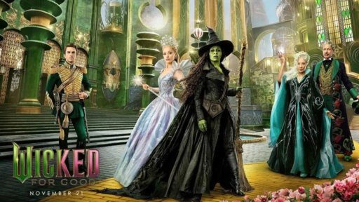 Wicked: Por Siempre llega a los cines para culminar la saga de Oz