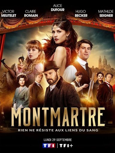 Montmartre : Un final réussi pour la série de TF1 qui lance une nouvelle franchise historique