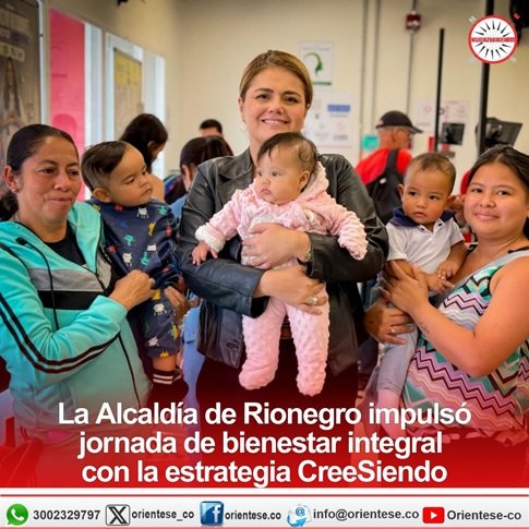 Estrategia ‘CreeSiendo’ en Rionegro beneficia a familias con apoyo alimentario y nutricional