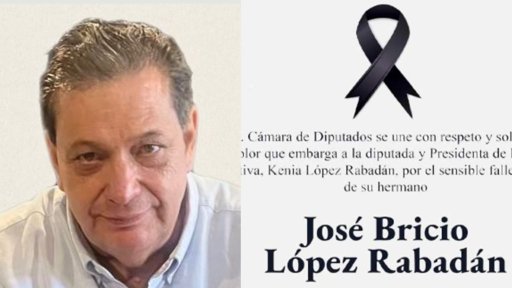Fallece José Bricio López Rabadán, hermano de la diputada Kenia López Rabadán