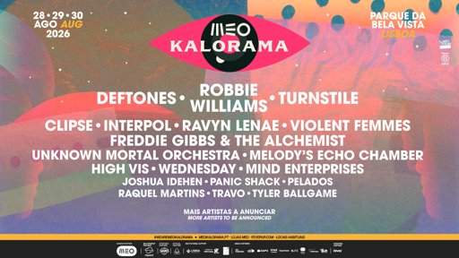 MEO Kalorama 2026 revela primeiros nomes com Robbie Williams e Deftones à cabeça