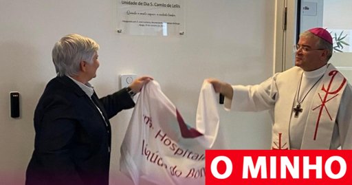 Irmãs Hospitaleiras Inauguram Unidade de Dia Especializada em Demências em Braga