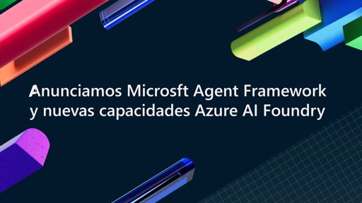 Microsoft impulsa la IA agéntica con nuevo marco de desarrollo y mayor integración en sus productos