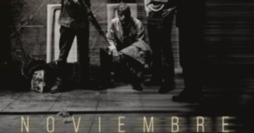 'Noviembre': la herida del Palacio de Justicia revive en el cine colombiano