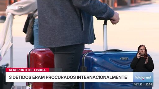Detidos no aeroporto de Lisboa três estrangeiros procurados internacionalmente