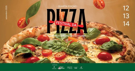 Vila Nova de Cerveira acolhe Festival da Pizza com programa diversificado