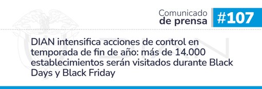 DIAN Intensifica Controles sobre Facturación Electrónica en Temporada de Fin de Año