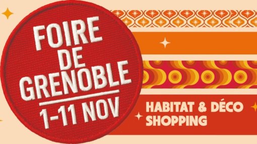 La Foire de Grenoble 2025 : une édition "rétro" à Alpexpo