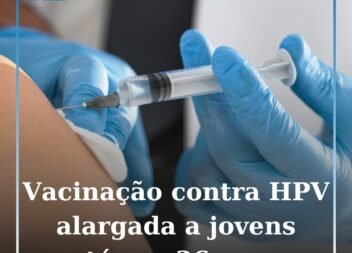 Vacinação contra o HPV será alargada a jovens até aos 26 anos em 2026