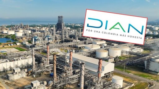 Disputa billonaria entre la DIAN y Reficar por IVA a combustibles llega a instancias judiciales