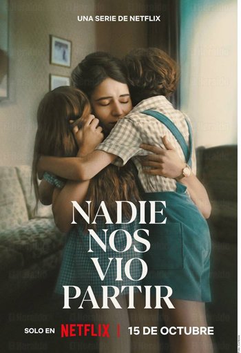 ‘Nadie nos vio partir’: la historia real de un secuestro parental que conmueve en Netflix