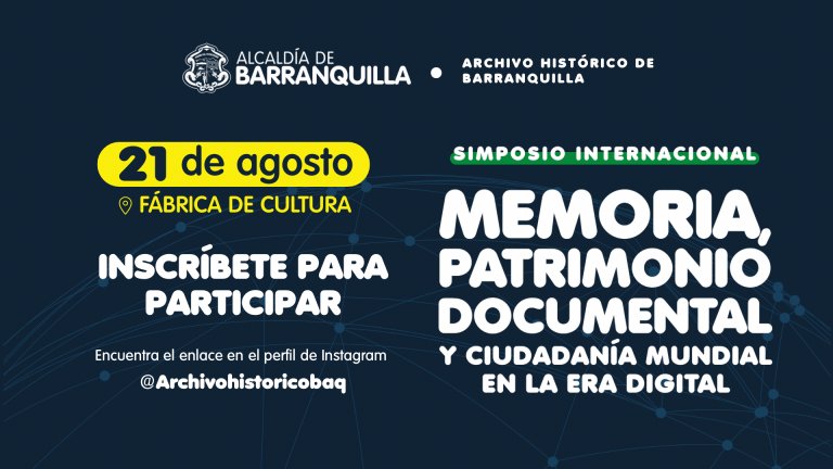 Barranquilla acoge primer simposio sobre memoria y patrimonio digital