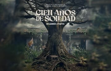 Netflix anuncia el final de ‘Cien años de soledad’ para agosto de 2026