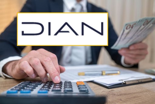 DIAN endurece fiscalización por errores en declaración de renta y evasión de factura electrónica