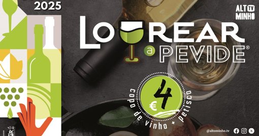 Ponte de Lima promove vinho Loureiro e gastronomia local com "Lourear a Pevide"