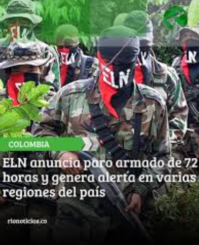 Paro armado del ELN deja un muerto, atentados y confinamiento en varias regiones